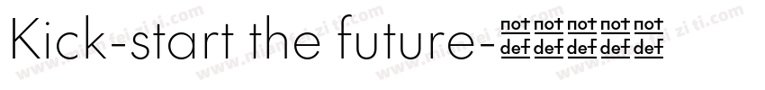 Kick-start the future字体转换